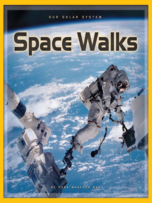 Title details for Space Walks by Dana Meachen Rau - Available